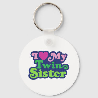 I Love My Twin Sister Key Ring
