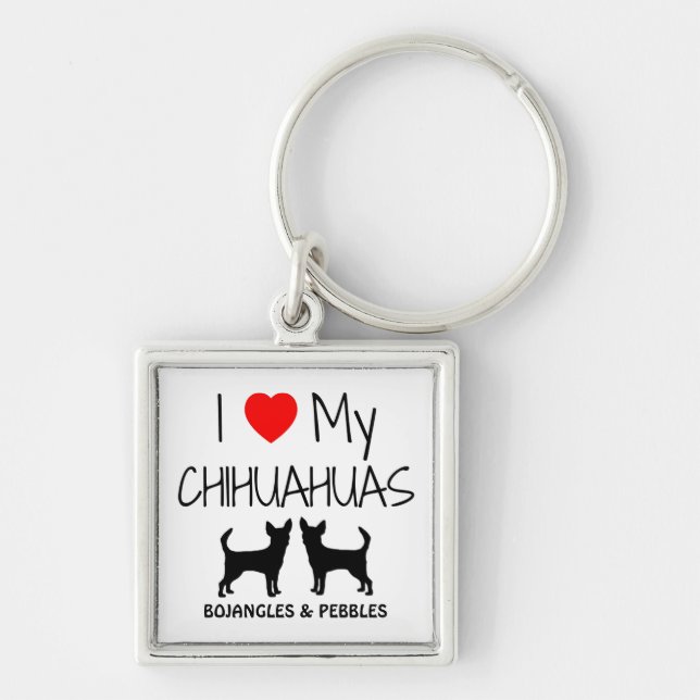 I Love My Two Chihuahua Custom Keychain (Front)