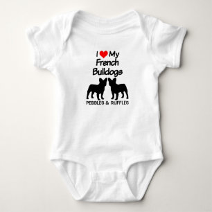 I Love My Two French Bulldog Dogs Baby Bodysuit
