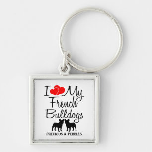 I Love My Two French Bulldogs Custom Keychain