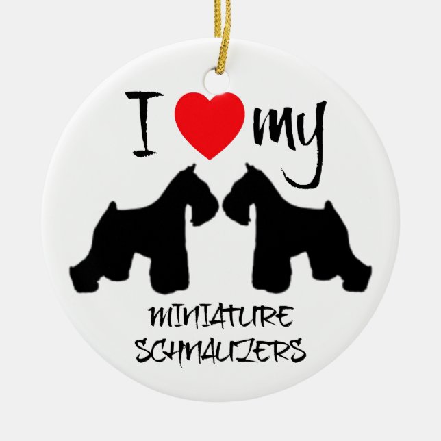 I Love My Two Miniature Schnauzer Dogs Ceramic Tree Decoration (Front)