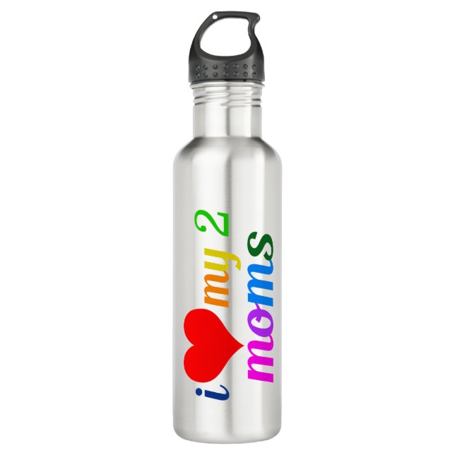 I Love My Two Moms 710 Ml Water Bottle (Front)