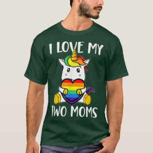 I Love My Two Moms Cute LGBT Gay Ally Unicorn Girl T-Shirt