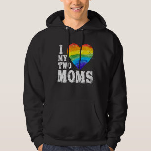 I Love My Two Moms Lgbt Gay Lesbian Trans Clothin Hoodie