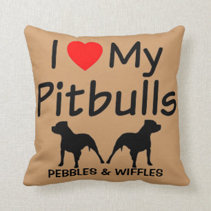 I Love My TWO Pitbulls Cushion