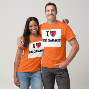 I Love My UK GARAGE T-Shirt
