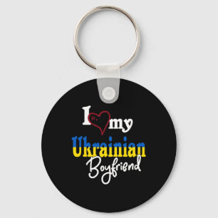 I Love My Ukrainian Boyfriend Matching Gift Ukrain Key Ring