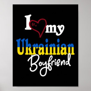 I Love My Ukrainian Boyfriend Matching Gift Ukrain Poster