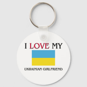 I Love My Ukrainian Girlfriend Key Ring