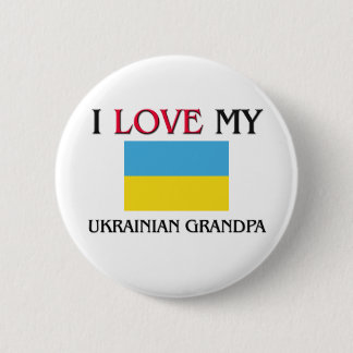 I Love My Ukrainian Grandpa 6 Cm Round Badge