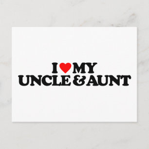 I LOVE MY UNCLE & AUNT POSTCARD