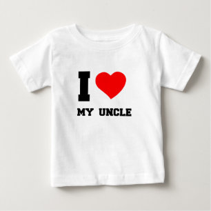 I LOVE MY UNCLE BABY T-Shirt