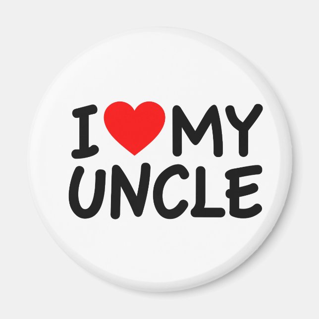 I love my Uncle Magnet (Front)