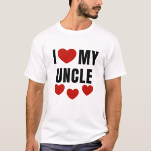 I LOVE MY UNCLE T-Shirt