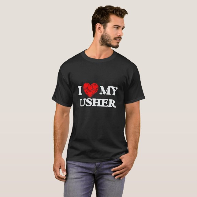 I Love my Usher T-Shirt (Front Full)