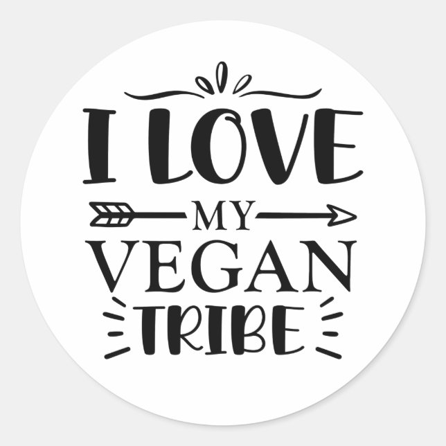 I Love My Vegan Tribe,  Classic Round Sticker (Front)