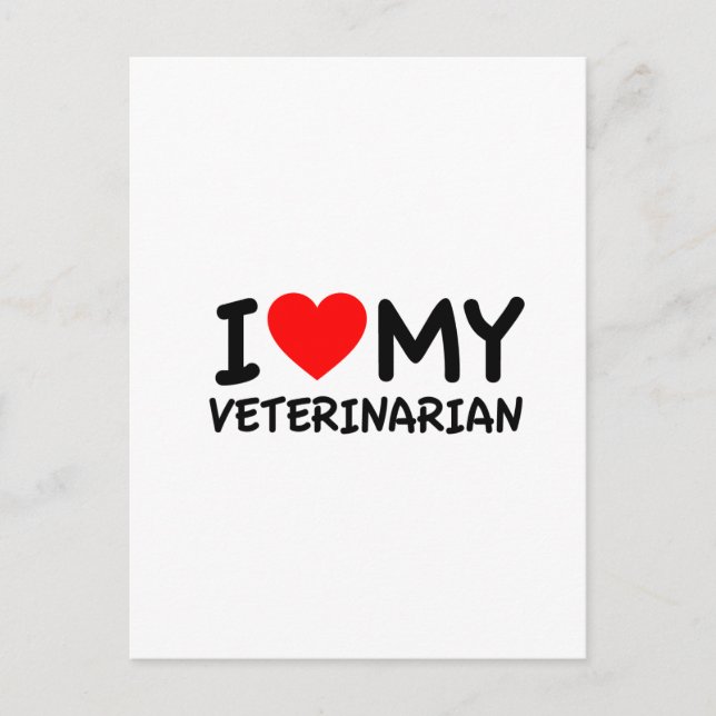 I love my veterinarian postcard (Front)