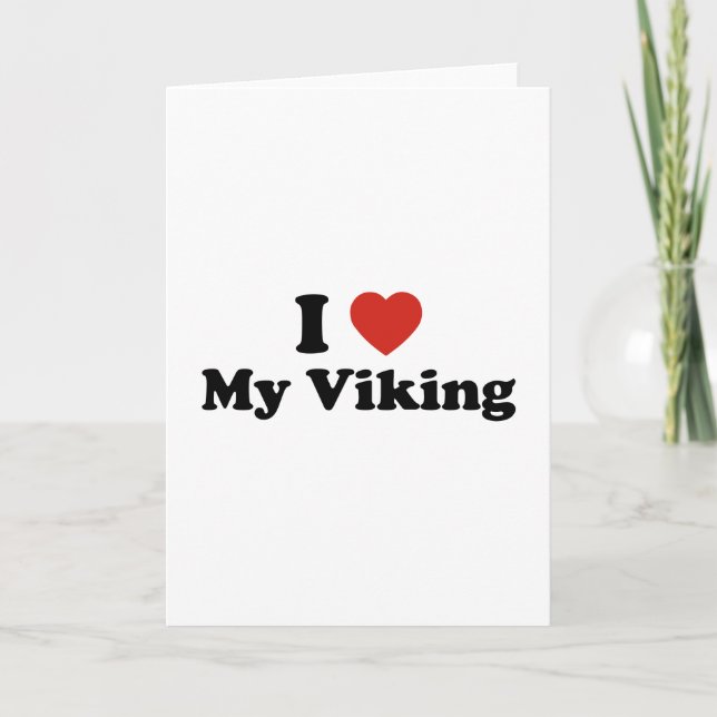 I Love My Viking Card (Front)