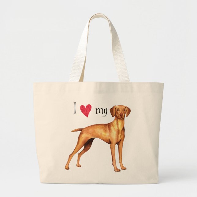 I Love my Vizsla Large Tote Bag (Front)