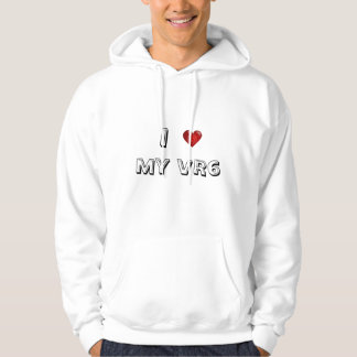 i love my vr6 hoodie
