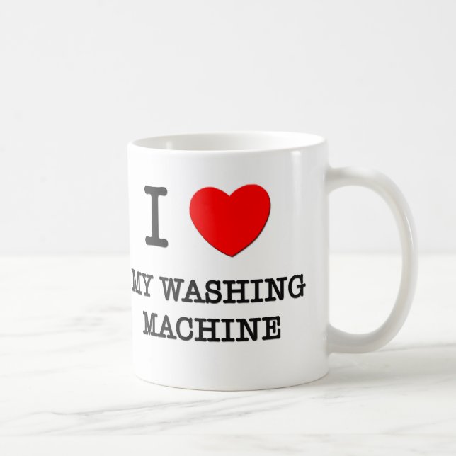 I Love My Washing Machine Coffee Mug (Right)