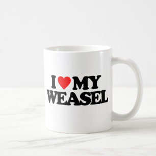 I LOVE MY WEASEL COFFEE MUG