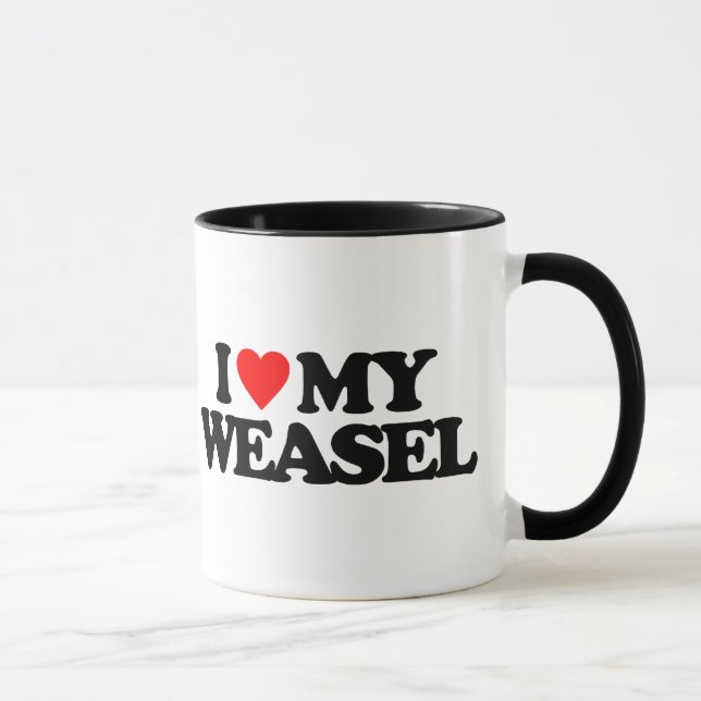 I LOVE MY WEASEL MUG (Right)