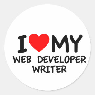 I love my Web Developer Writer Classic Round Sticker