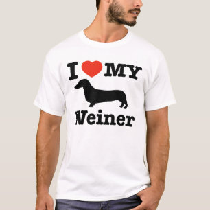 I love my Weiner T-Shirt