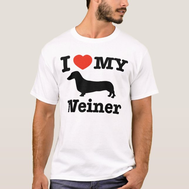I love my Weiner T-Shirt (Front)