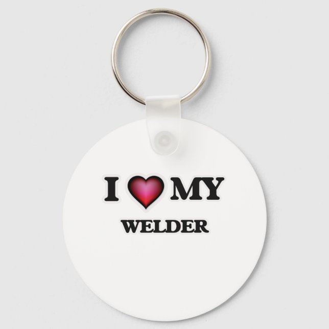 I love my Welder Key Ring (Front)