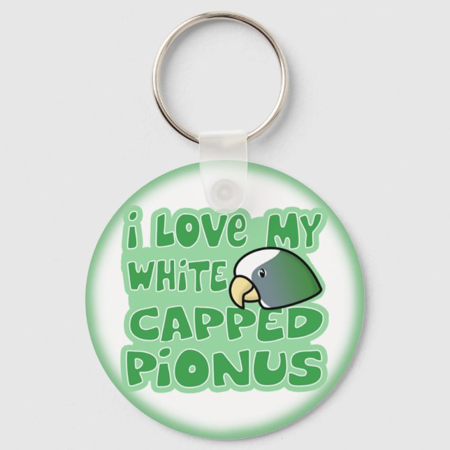 I Love My White Capped Pionus Keychain (Front)