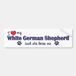 I Love My White German Shepherd (Female Dog) Bumper Sticker