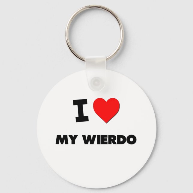 I love My Wierdo Key Ring (Front)
