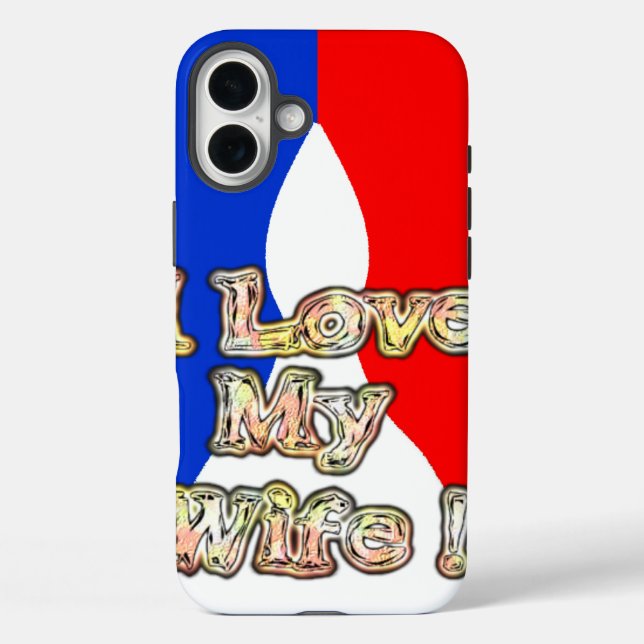I Love My Wife: Art Print Case-Mate iPhone Case (Back)