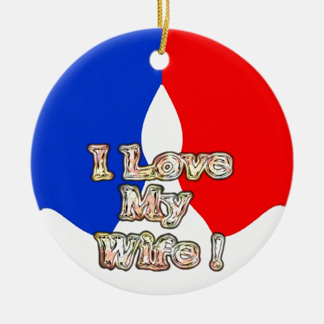 "I Love My Wife" Art Print Ceramic Tree Decoration (Front)