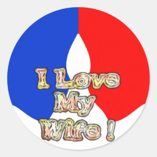 "I Love My Wife" Art Print Classic Round Sticker