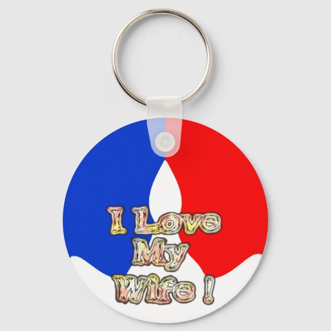 "I Love My Wife" Art Print Key Ring (Front)