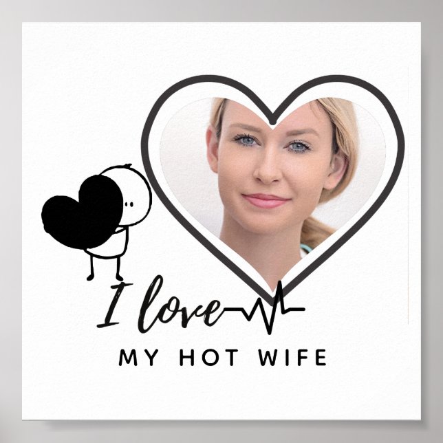 I Love My WIFE - Best friend Personalised PHOTO Poster (Front)