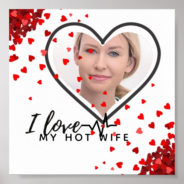 I Love My WIFE - Best friend Personalized PHOTO Poster (Front)