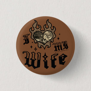 I Love My Wife - Cheetah - DingusDesign 3 Cm Round Badge