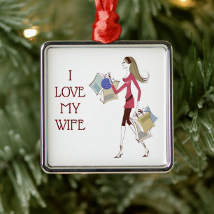 ****I LOVE MY WIFE**** CHRISTMAS ORNAMENT