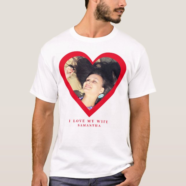 I love My Wife Custom Photo T-Shirt (Front)