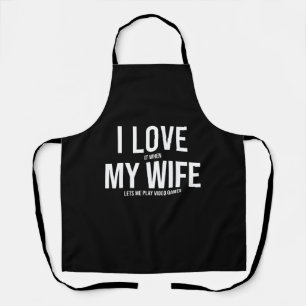 I Love My Wife Funny Art Gift Apron