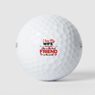I love my wife golf balls