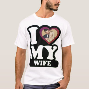 I Love My Wife Green Leaf - Custom Photo T-Shirt