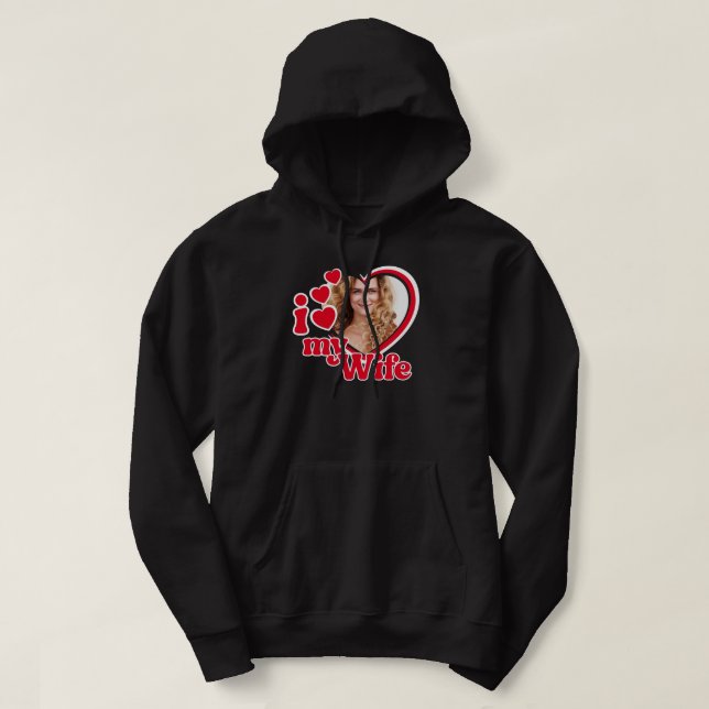 I Love My Wife Heart Photo Hoodie (Design Front)