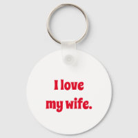 I Love My Wife