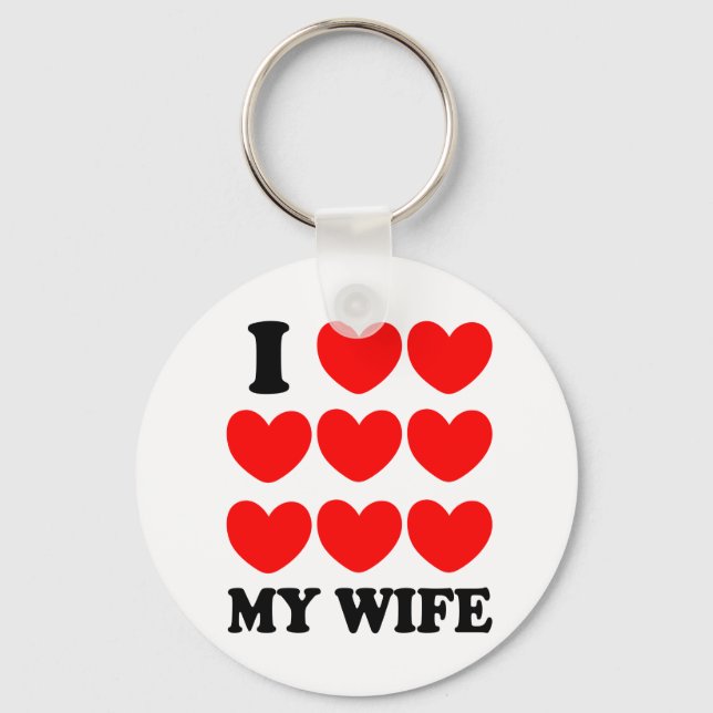 I Love My Wife Key Ring (Front)
