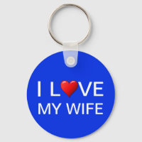 I LOVE MY WIFE